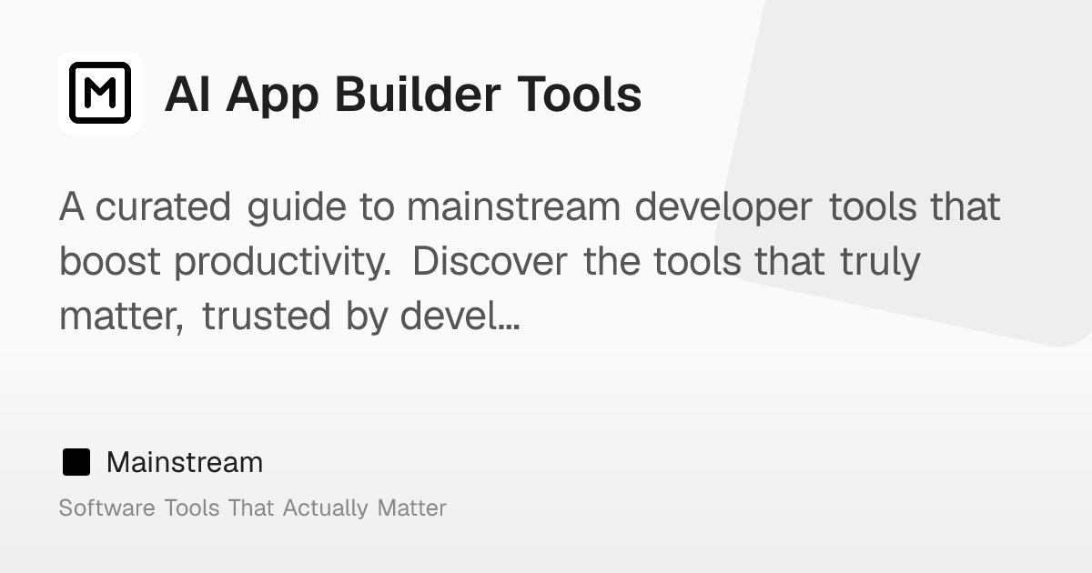 AI App Builder Tools – Mainstream