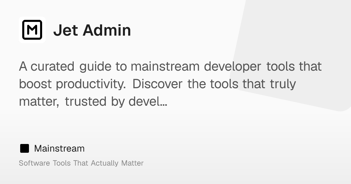 Jet Admin: Build web apps instantly with AI and no-code. – Mainstream