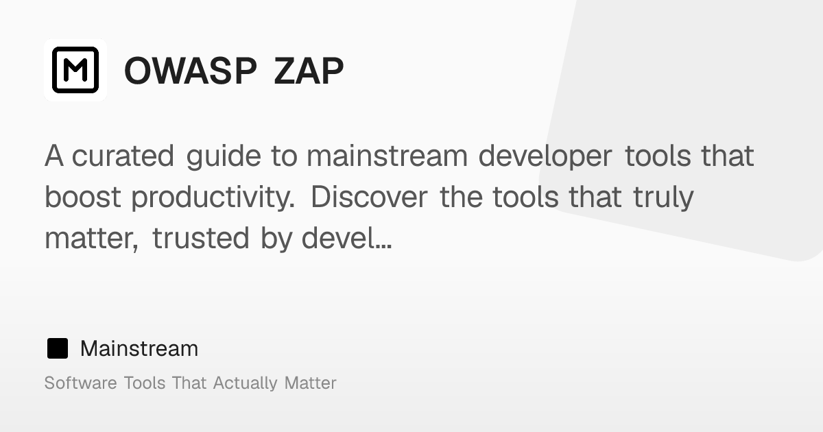 OWASP ZAP: The world's most popular free web app scanner. – Mainstream