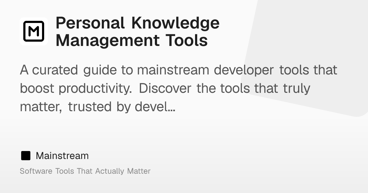 Personal Knowledge Management Tools – Mainstream